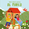 Dolci Storie Sonore. Al parco - Sassi