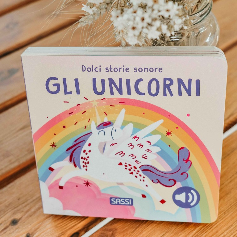Dolci storie sonore, gli unicorni - Sassi