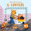 Dolci storie sonore, Il cantiere - Sassi