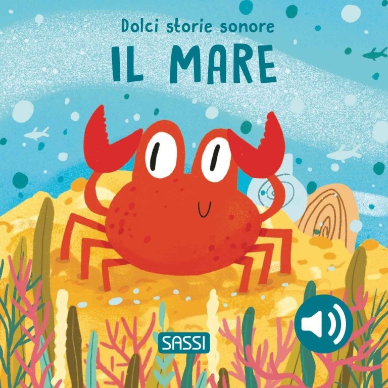 Dolci storie sonore, il mare - Sassi
