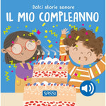 Dolci storie sonore, Il mio compleanno - Sassi