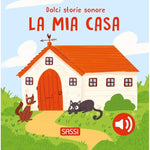 Dolci storie sonore, la mia casa - Sassi