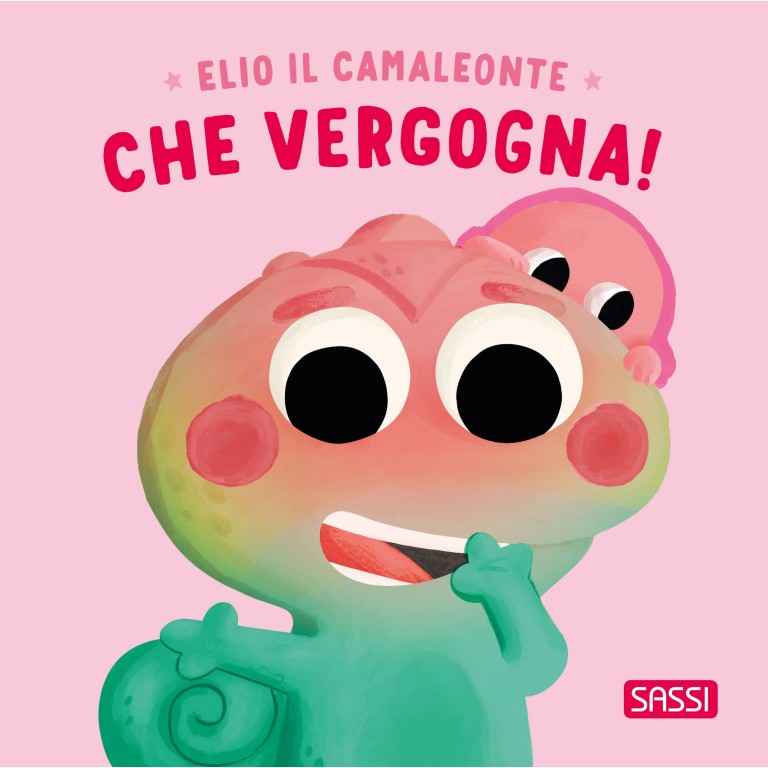 Elio il camaleonte. Che vergogna! - Sassi