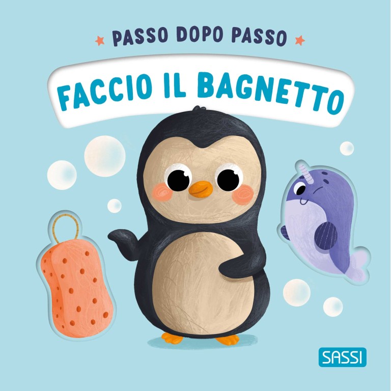 Passo dopo passo. Faccio il bagnetto - Sassi