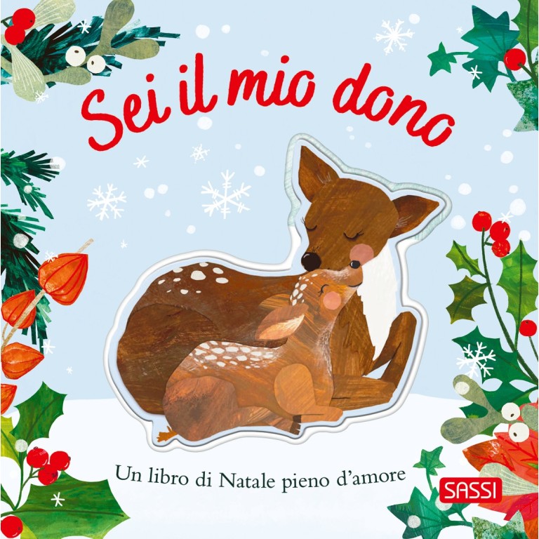 Libro "Sei il mio dono" - Sassi