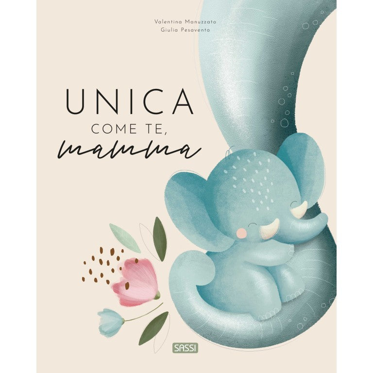 Libro "Unica come te, mamma" - Sassi